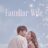 Familiar Wife : 1.Sezon 14.Bölüm izle