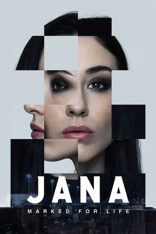 Jana – Marked For Life : 1.Sezon 1.Bölüm
