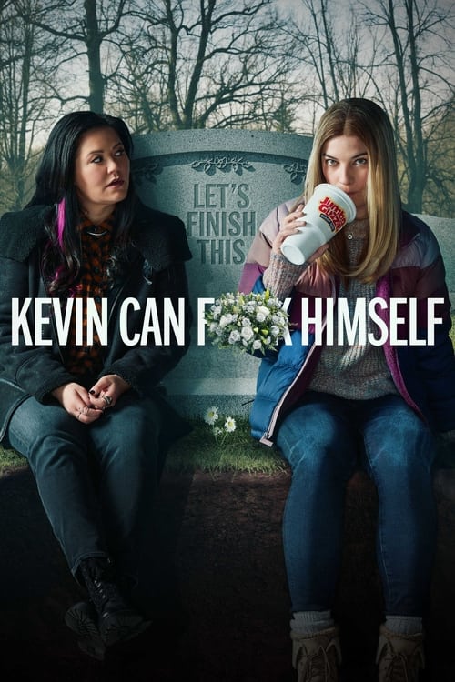 Kevin Can F**K Himself : 2.Sezon 6.Bölüm